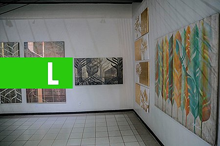 CASA DE CULTURA IVAN MARROCOS RECEBE EXPOSIÇÃO 'ENTRE A NATUREZA E O ARTIFÍCIO' EM PORTO VELHO - News Rondônia