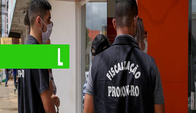 PROCON FISCALIZA E AUTUA DUAS AGÊNCIAS BANCÁRIAS EM PORTO VELHO POR DESCUMPRIMENTO DO DECRETO DE CALAMIDADE - News Rondônia