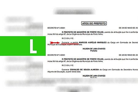EXONERADOS - DEPOIS DE SEREM PRESOS PELA POLICIA FEDERAL, SECRETÁRIO TITULAR E ADJUNTOS DA SEMED SÃO EXONERADOS - News Rondônia