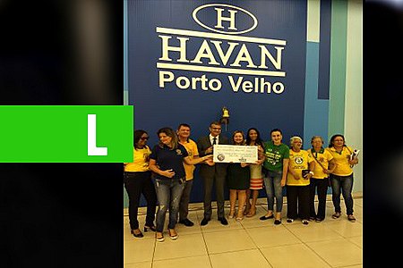 NÚCLEO DE APOIO À CRIANÇA COM CÂNCER DE PORTO VELHO RECEBE R$ 68 MIL DA CAMPANHA TROCO SOLIDÁRIO HAVAN - News Rondônia