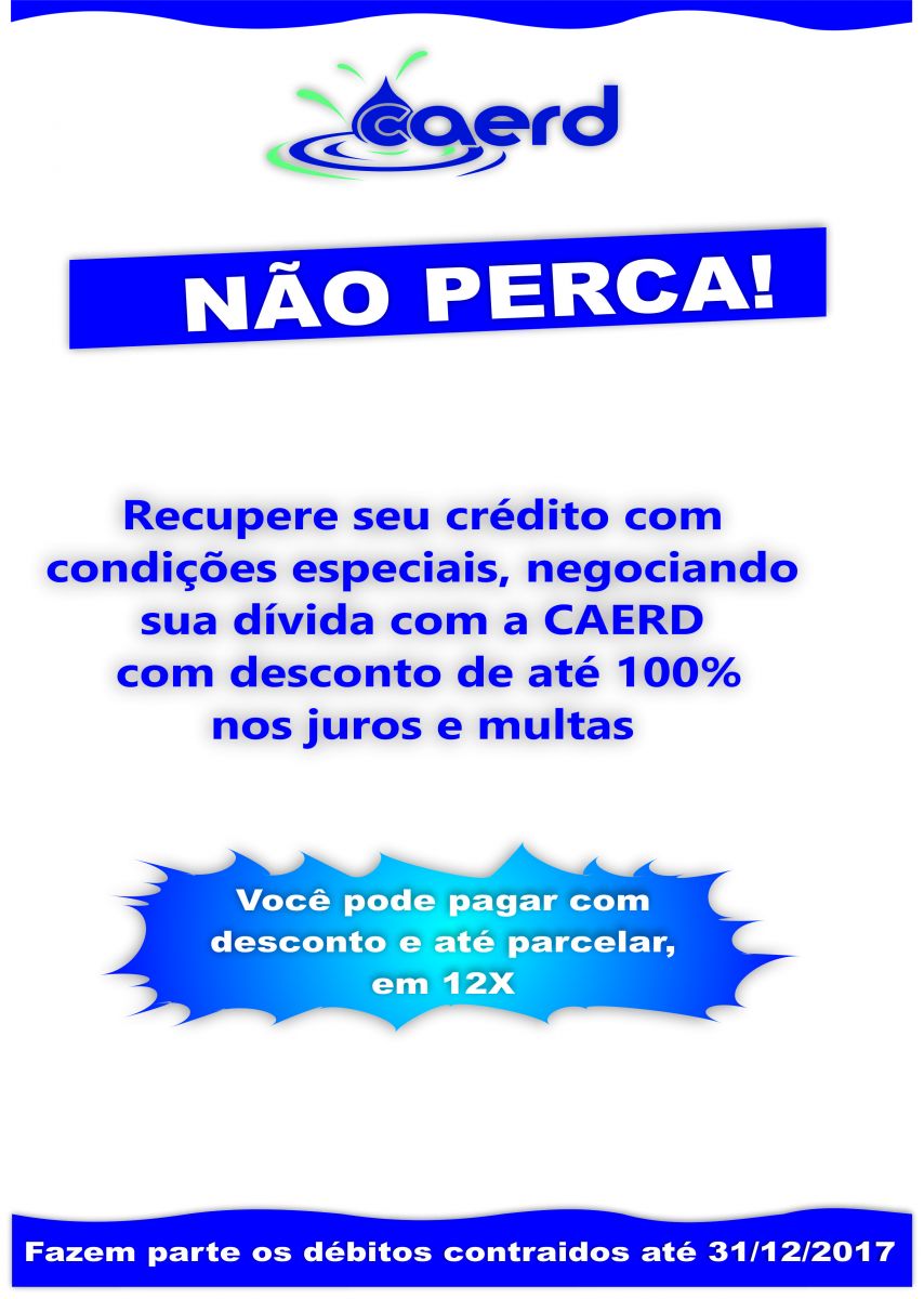 CAERD REALIZA CAMPANHA PARA RECUPERAÇÃO DE CRÉDITO JUNTO AOS SEUS CONSUMIDORES - News Rondônia