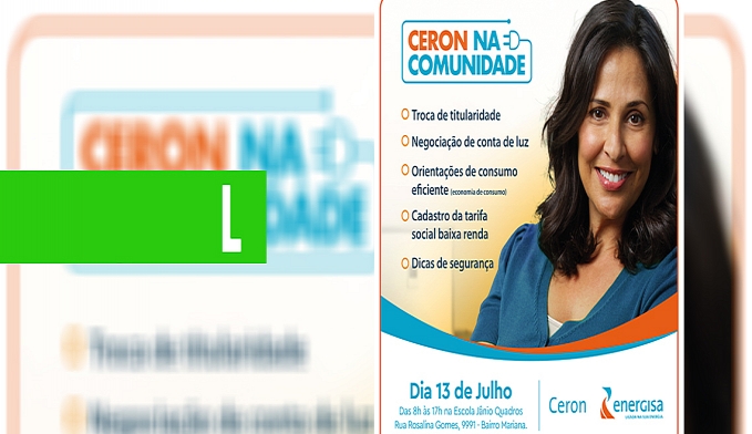 CERON NA COMUNIDADE OFERECE NEGOCIAÇÃO DE DÍVIDAS PARA MORADORES DA ZONA LESTE - News Rondônia