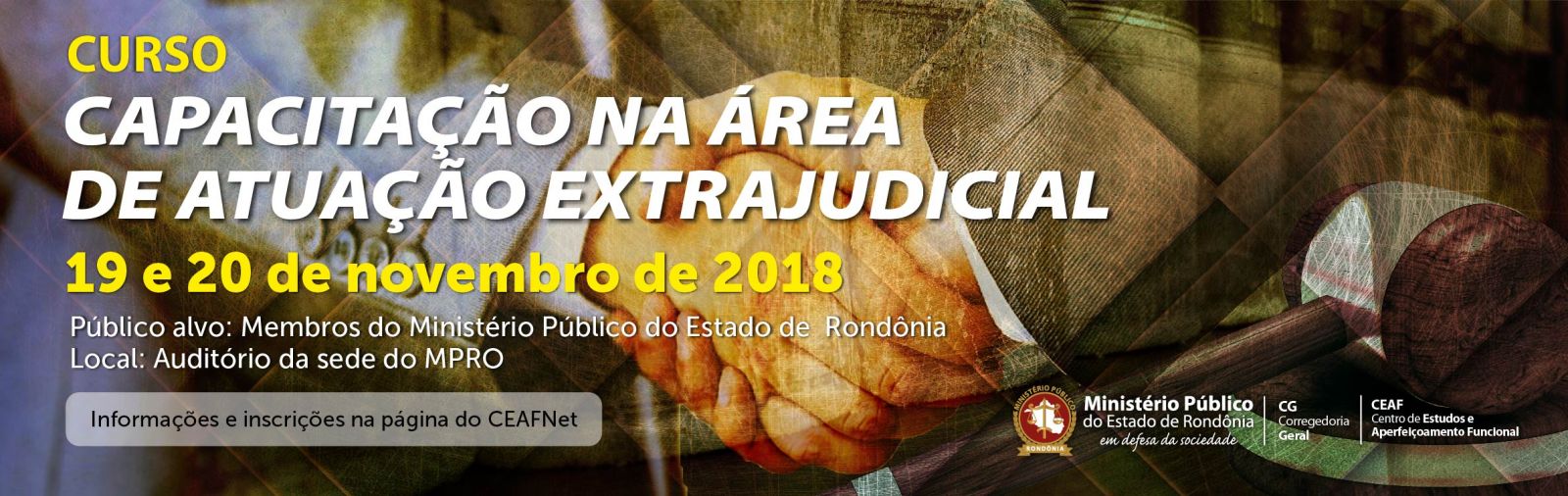 CORREGEDORIA-GERAL DO MP PROMOVE CAPACITAÇÃO NA ÁREA DE ATUAÇÃO EXTRAJUDICIAL - News Rondônia