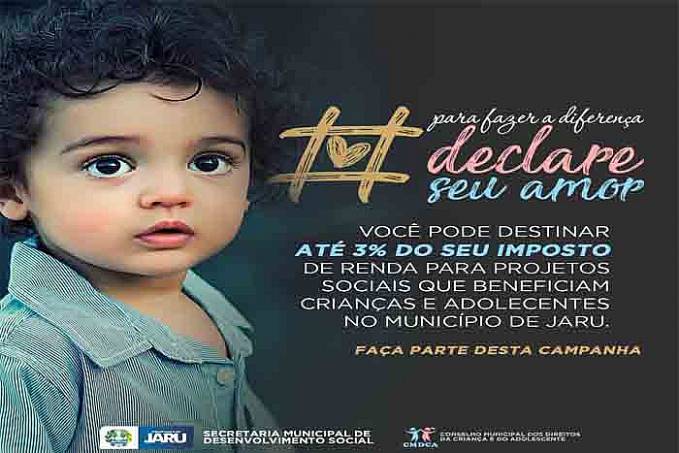 Contribuinte poderá destinar parte do Imposto de Renda para o Fundo de apoio à Criança e ao Adolescente em Jaru - News Rondônia