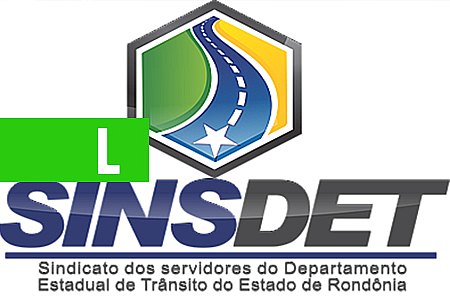 NOTA DE ESCLARECIMENTO: SINDICATO DOS SERVIDORES DO DEPARTAMENTO ESTADUAL DE TRÂNSITO - News Rondônia
