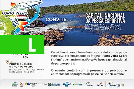 FORMATURA DO CURSO DE CONDUTORES EM PESCA ESPORTIVA - News Rondônia