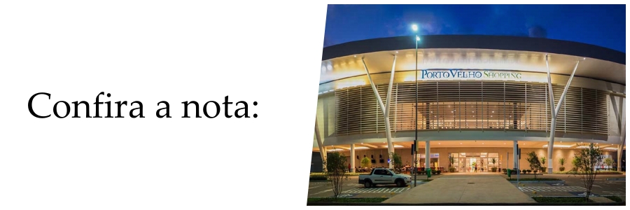 Nota de esclarecimento: Porto Velho Shopping - News Rondônia