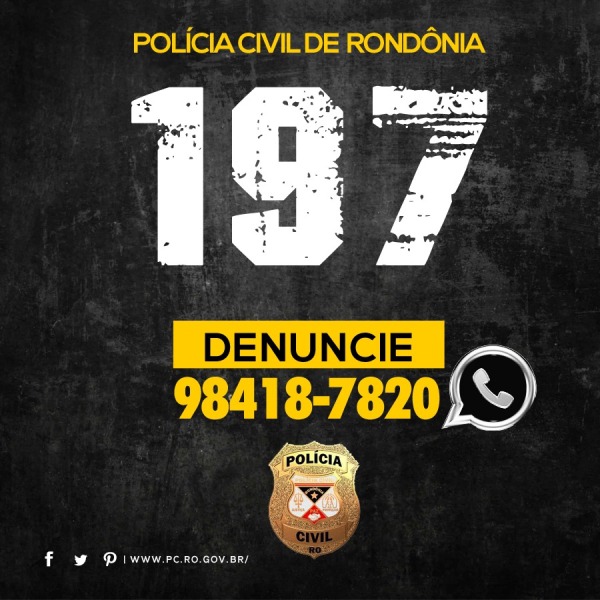 POLÍCIA CIVIL JÁ RECEBEU MAIS DE 700 DENÚNCIAS ANÔNIMAS PELO 197 - News Rondônia