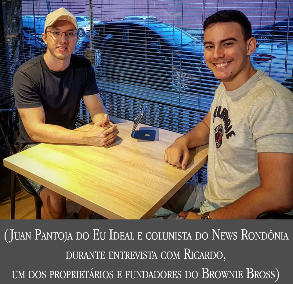 BROWNIE BROS: O QUE INICIOU COM A VENDA DE BROWNIE PARA COLEGAS DE CURSINHO E ATÉ ONDE CHEGOU - News Rondônia