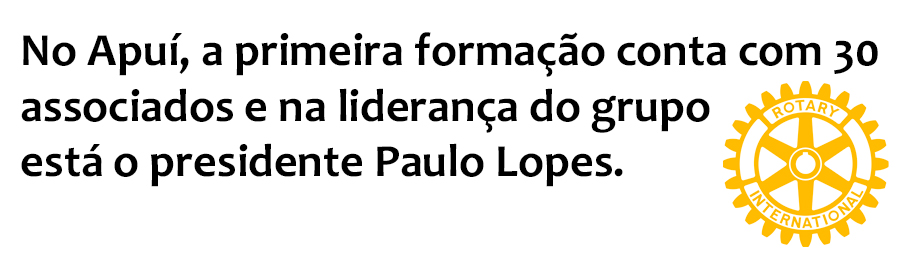 HUMAITÁ E APUÍ INSTALAM ROTARY CLUB - News Rondônia