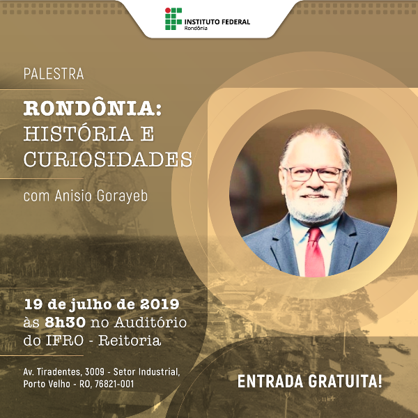 PALESTRA SOBRE HISTÓRIA DE RONDÔNIA SERÁ MINISTRADA NA REITORIA DO IFRO NESTA SEXTA-FEIRA (19) - News Rondônia