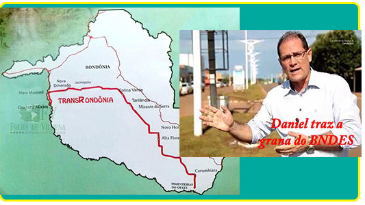 DANIEL ANUNCIA LIBERAÇÃO DE 250 MILHÕES DE REAIS PARA 200 QUILÔMETROS DA TRANSRONDÔNIA - News Rondônia