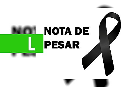 MAURÍCIO CALIXTO: NOTA DE PESAR - News Rondônia