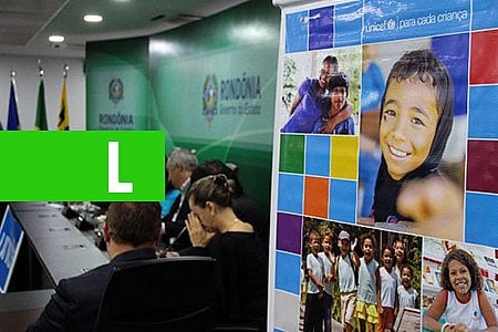 SEGUNDA ETAPA DA CAPACITAÇÃO DO SELO UNICEF EM RONDÔNIA ACONTECE NO DIA 8 EM PORTO VELHO - News Rondônia