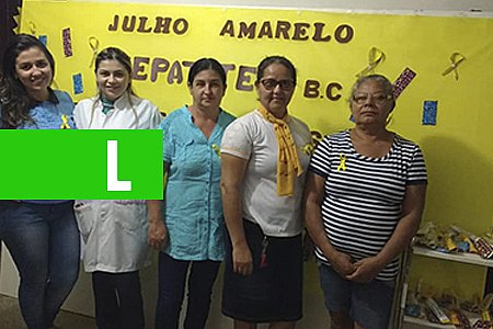 JULHO AMARELO - MÊS DE LUTA E PREVENÇÃO DAS HEPATITES VIRAIS TEM DIA ALUSIVO NA UBS ALBERT SABIN EM ROLIM DE MOURA - News Rondônia