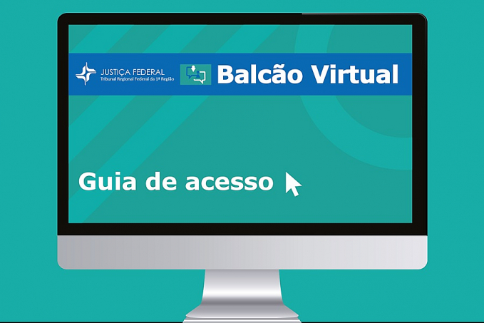 TRF1 lança guia de acesso para facilitar atendimento no Balcão Virtual - News Rondônia