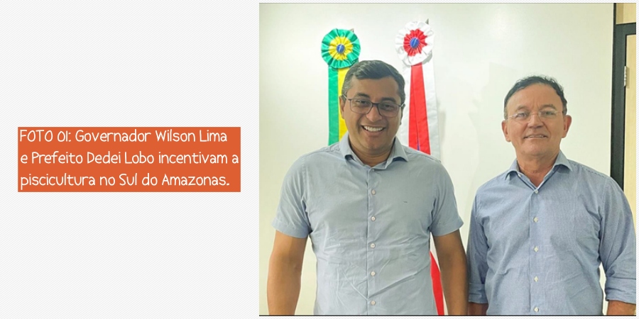 Governador e prefeito de Humaitá incentivam a piscicultura no sul do Amazonas - News Rondônia
