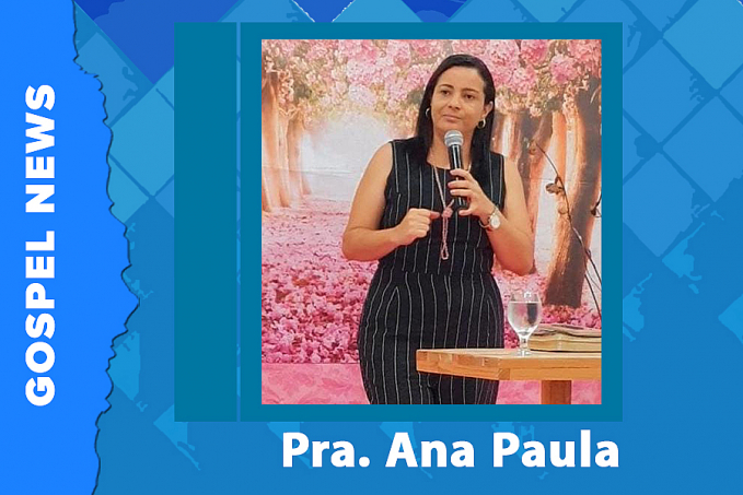 Gospel News entrevista: Pra. Ana Paula - News Rondônia