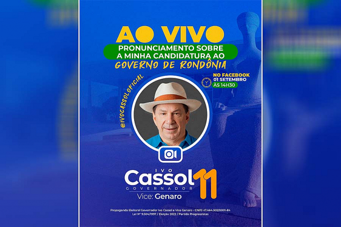 Ivo Cassol faz pronunciamento oficial sobre sua candidatura - News Rondônia