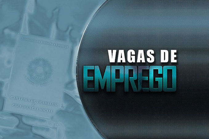 VAGAS DE EMPREGO: confira as vagas ofertadas pelo Sine Municipal-Porto Velho - News Rondônia