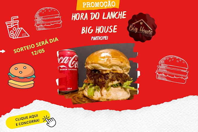 Promoção Hora do Lanche Big House Especial dia das MÃES - News Rondônia