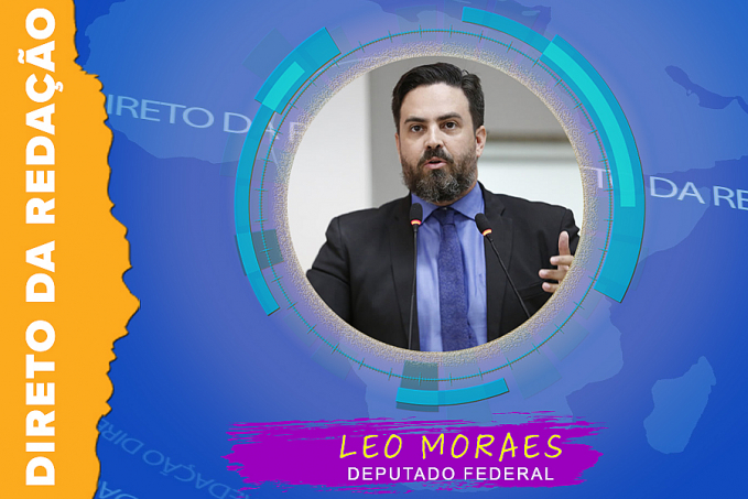 Direto da redação entrevista: Leo Moraes | Dep. Federal - News Rondônia