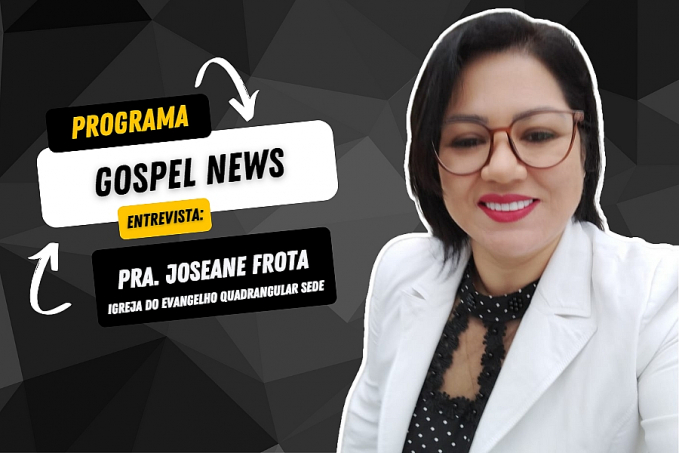 Programa Gospel News entrevista: Pra. Joseane Frota - News Rondônia