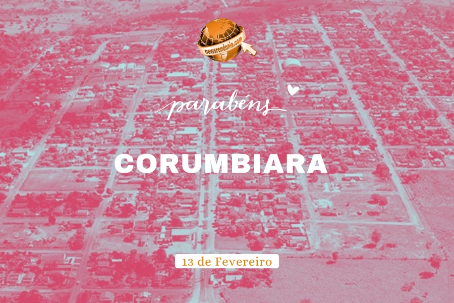 Celebrando 31 Anos de Emancipação: Parabéns a Corumbiara - News Rondônia