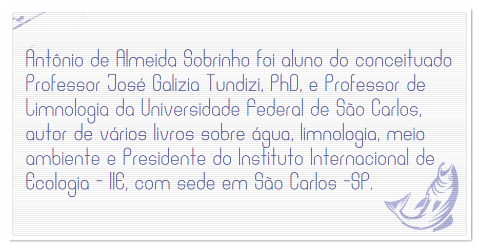 A trajetória acadêmica e profissional de Antônio de Almeida Sobrinho na área de pesca e meio ambiente - News Rondônia