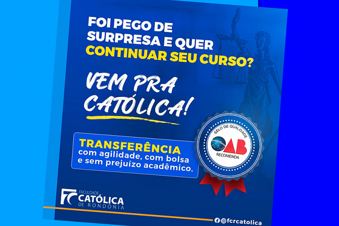 Faculdade Católica se organiza para acolher acadêmicos da FARO por transferência com bolsa - News Rondônia