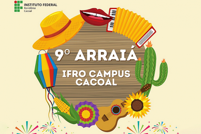 Coluna Social Marisa Linhares: 9º ARRAIÁ IFRO CAMPUS CACOAL - News Rondônia