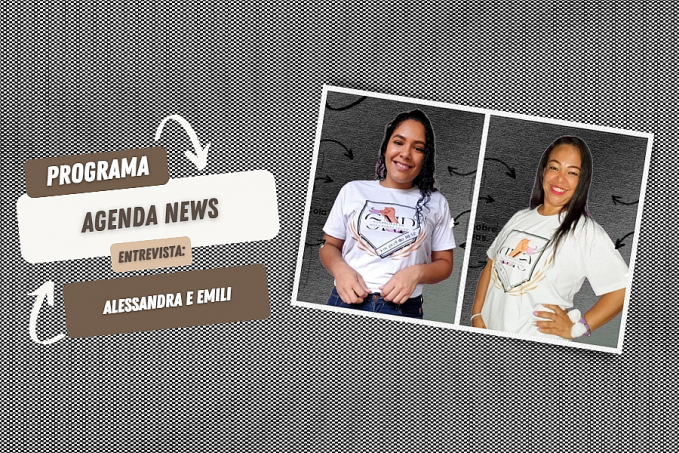 Programa Agenda News entrevista: Alessandra e Emili - Guerreiras Nova Porto Velho - News Rondônia