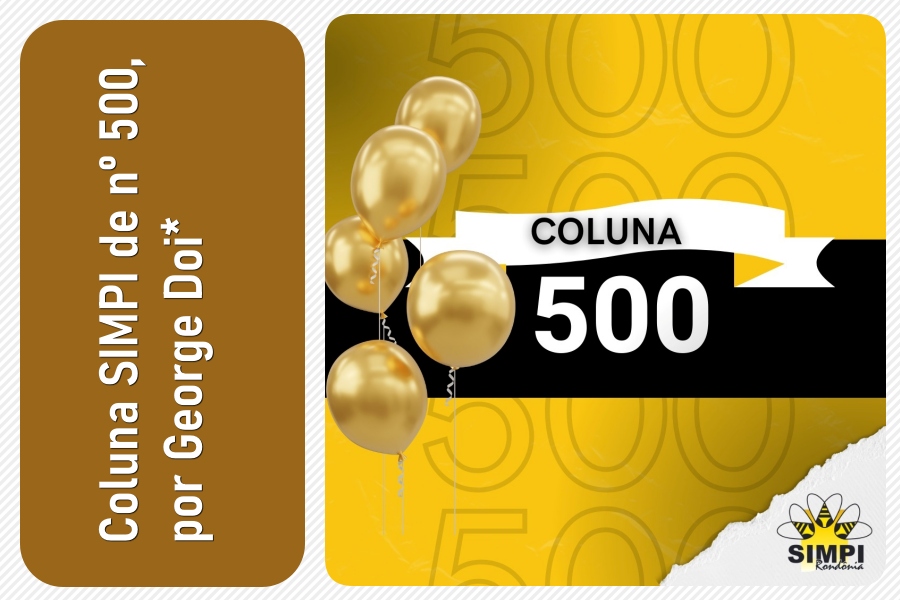Coluna do Simpi: Esta é a nossa 'Coluna de número 500 - News Rondônia
