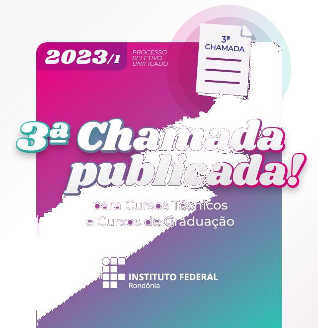 Terceira chamada do PSU 2023/1 do IFRO convoca aprovados para matrícula - News Rondônia