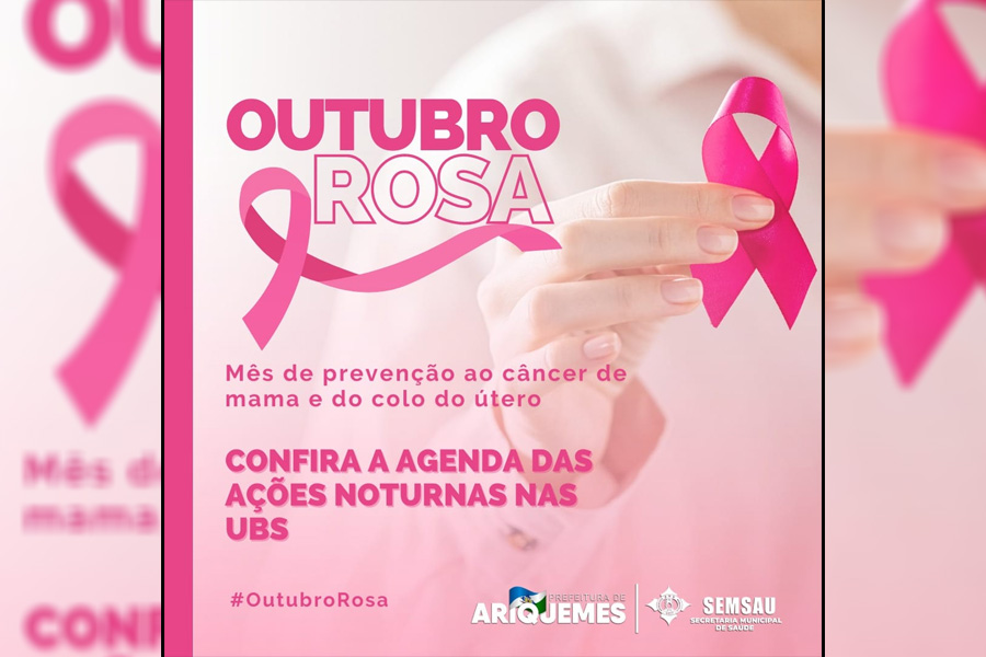 Secretaria de Saúde promoverá ações noturnas da campanha Outubro Rosa - News Rondônia