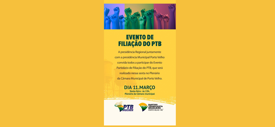 Evento de filiação do PTB (Partido Trabalhista Brasileiro) - News Rondônia