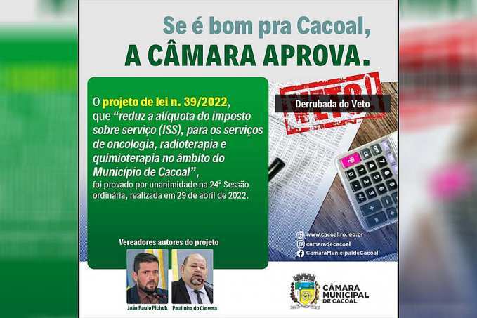 Câmara derruba veto do executivo ao projeto que reduz ISS, de empresas e entidades, que cuidam de pacientes acometidos por câncer - News Rondônia