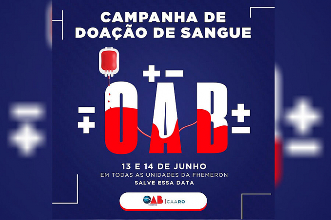 OAB Rondônia promove campanha de doação de sangue em todo o Estado - News Rondônia
