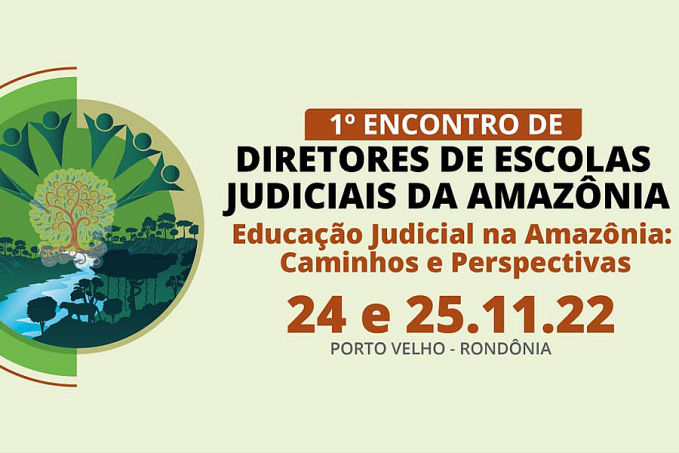 Emeron abre inscrições para 1º Encontro de Diretores de Escolas Judiciais da Amazônia, que acontecerá em 24 e 25 de novembro - News Rondônia