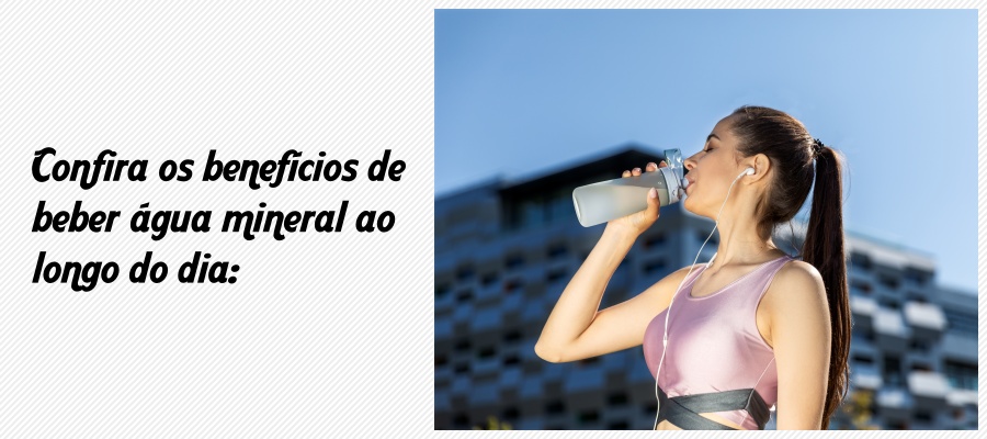 Saiba os benefícios de beber água mineral - News Rondônia