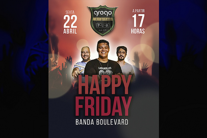 HAPPY FRIDAY - Shows das bandas K7 e Boulevard no Pub Grego Original - News Rondônia