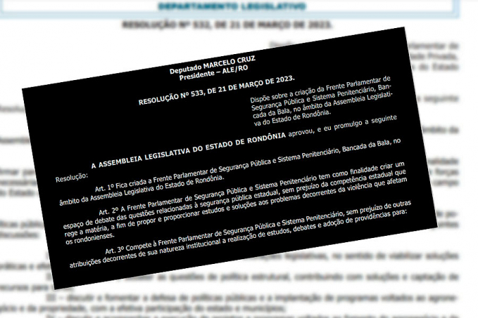 Resoluções da Bancada da Bala e da Defesa do Agronegócio são publicadas no Diário Oficial da ALE-RO - News Rondônia