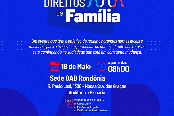 OAB-RO promove I Congresso de Direito das Famílias de Rondônia; inscrições abertas - News Rondônia