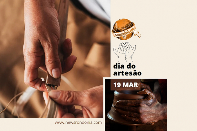 19/03  Dia Nacional do Artesão - News Rondônia
