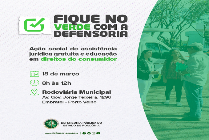 Fique no verde com a Defensoria Pública de Rondônia - News Rondônia