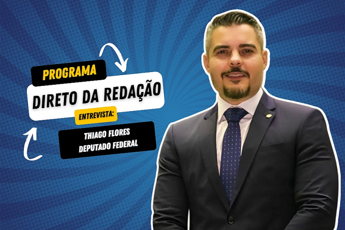 Programa Direto da Redação entrevista: Thiago Flores - Deputado Federal - News Rondônia