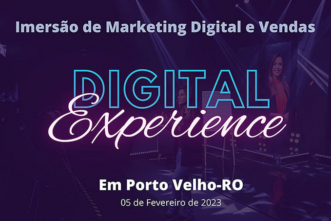 Aproveite a Oportunidade: Participe do Digital Experience - News Rondônia