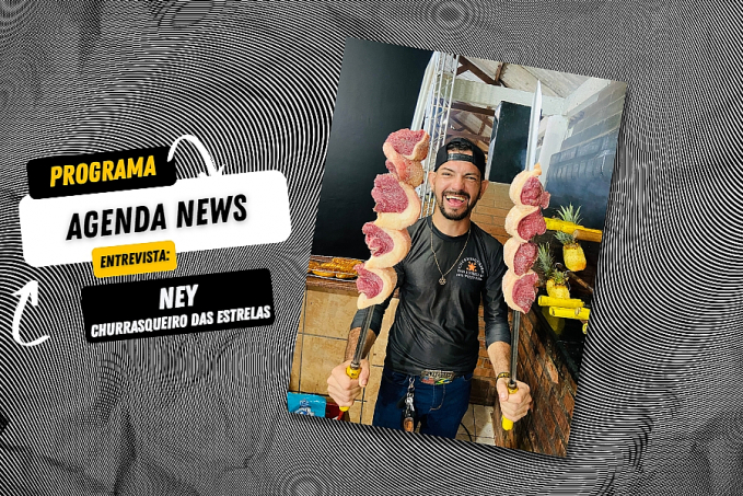 Agenda News entrevista: Ney Churrasqueiro das Estrelas - News Rondônia