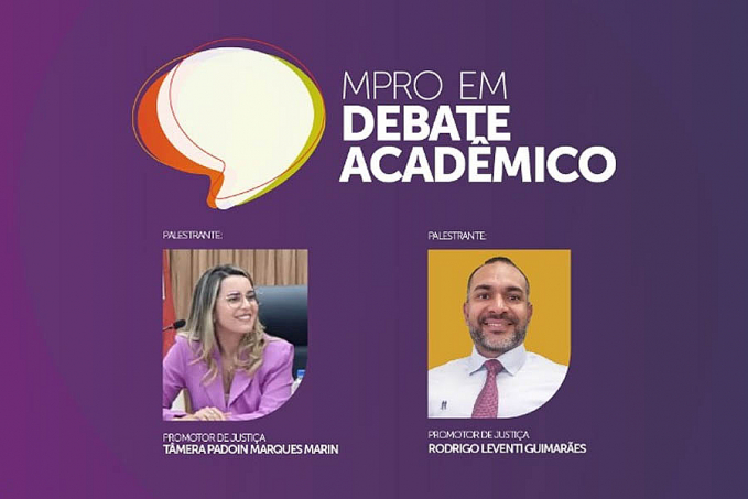 MP dará continuidade ao projeto "Debate Acadêmico" - News Rondônia
