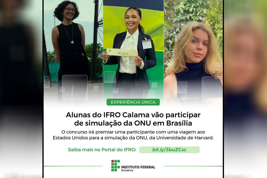 Alunas do IFRO Calama vão participar de simulação da ONU em Brasília - News Rondônia